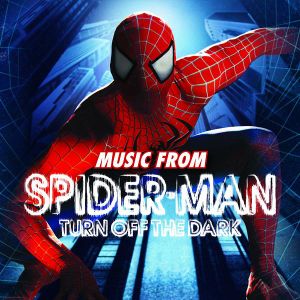 Spider-Man: Turn Off the Dark (OST)