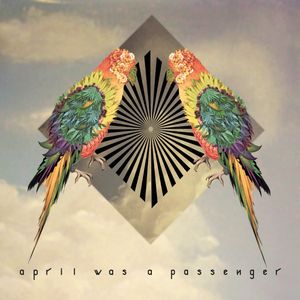 April Was a Passenger (EP)