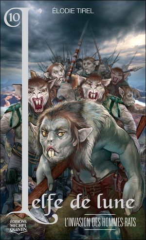 L'invasion des Hommes-Rats - L'elfe de Lune, tome 10
