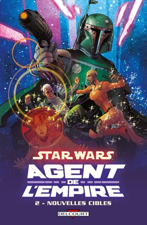 Nouvelles cibles - Star Wars : Agent de l'Empire, tome 2