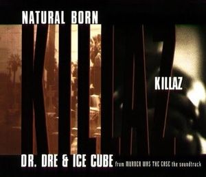 Natural Born Killaz (Single)