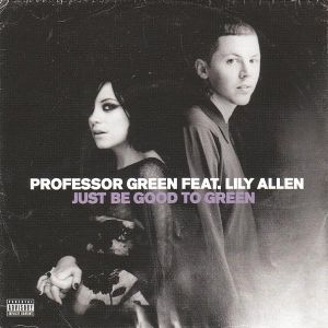 Just Be Good to Green (Single)