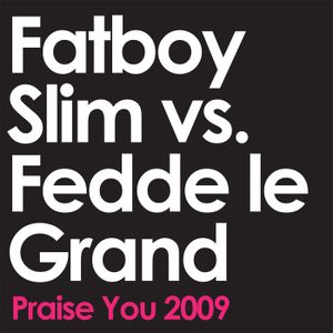 Praise You 2009 (Single)