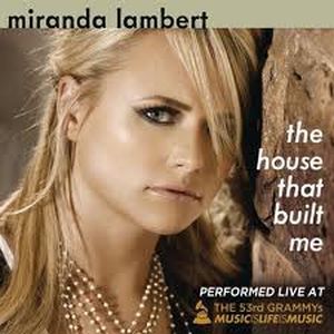 The House That Built Me (performed live at the 53rd Grammys) (Live)