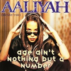 Age Ain't Nothing but a Number (Single)