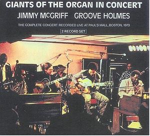 Giants of the Organ in Concert: The Complete Concert Recorded Live at Paul's Mall, Boston, 1973 (Live)