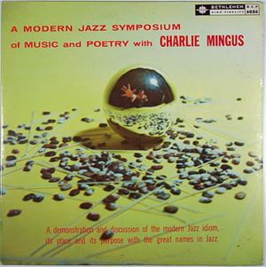 A Modern Jazz Symposium of Music and Poetry With Charles Mingus
