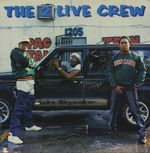 Pochette The 2 Live Crew Is What We Are