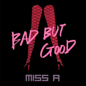 Bad but Good (Single)