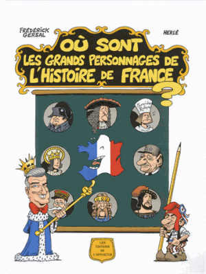 Où sont les grands personnages de l'Histoire de France ?