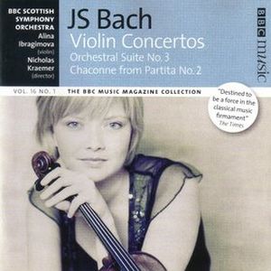 BBC Music, Volume 16, Number 1: Violin Concertos / Orchestral Suite no. 3 / Chaconne from Partita no. 2