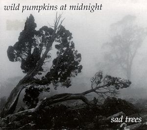 Sad Trees