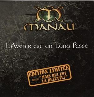 L'avenir est un long passé (Single)