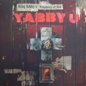 King Tubby's Prophesy of Dub