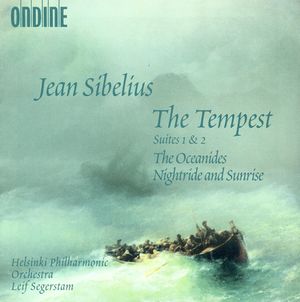 The Tempest Suites 1 & 2 / The Oceanides / Nightride and Sunrise