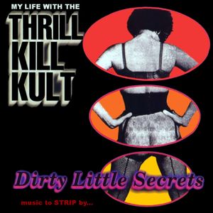 Dirty Little Secrets: Music to STRIP by...