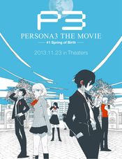 Affiche Persona 3 : The Movie #1 - Spring of Birth Affiche Persona 3 : The Movie #1 - Spring of Birth