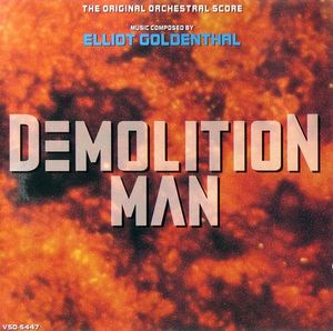 Demolition Man: The Original Orchestral Score (OST)