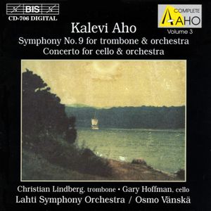 Symphony no. 9 for Trombone & Orchestra / Concerto for Cello & Orchestra
