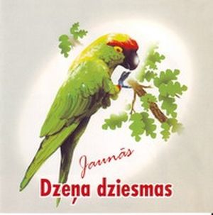 Jaunās Dzeņa dziesmas