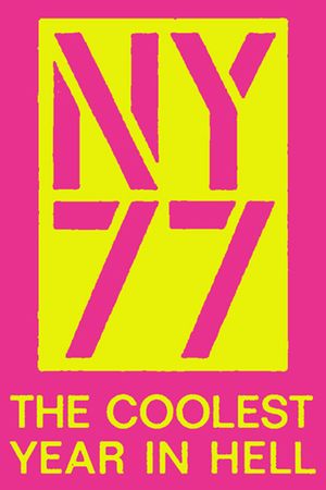 NY77 The Coolest Year in Hell