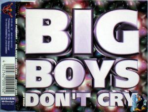 Big Boys Don't Cry (Single)