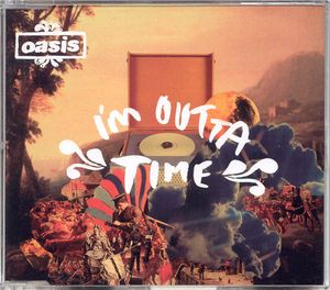 I’m Outta Time (remix)