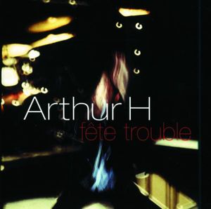 Fête trouble (Live)