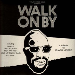 Walk On By (A Tribute to Isaac Hayes) (EP)