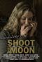 Shoot the moon