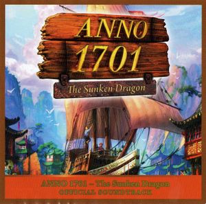 Anno 1701: The Sunken Dragon Official Soundtrack (OST)