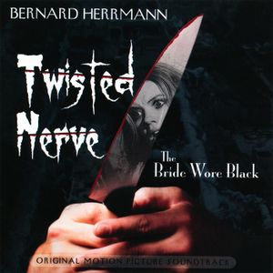 Twisted Nerve / The Bride Wore Black (OST)
