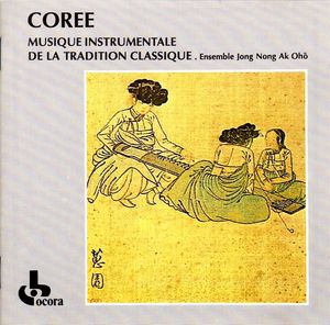Corée: Musique instrumentale de la tradition classique