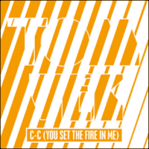 C-C (You Set the Fire in Me) (Single)