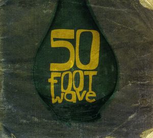 50 Foot Wave (EP)