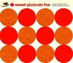 Pochette Sweet Pizzicato Five