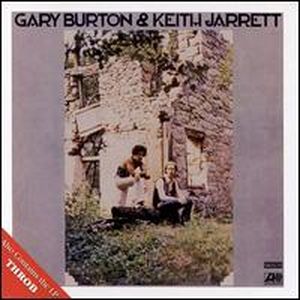 Gary Burton & Keith Jarret / Throb