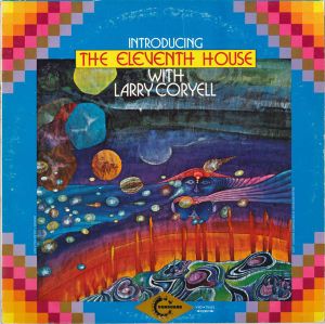 Introducing Larry Coryell and the Eleventh House