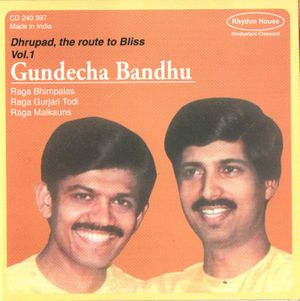 Dhrupad - The Route To Bliss, Volume 1