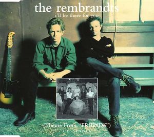 I'll Be There for You (Theme from Friends)