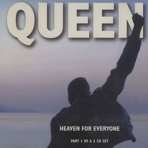 Heaven for Everyone (disc 1) (Single)