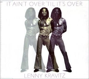 It Ain't Over 'til It's Over (Single)