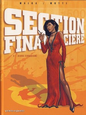 Neuro-terrorisme - Section Financière, tome 3