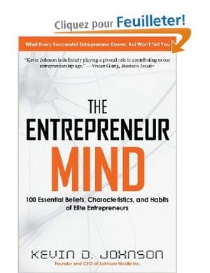 The Entrepreneur Mind: 100 Essential Beliefs, Characteristics, and Habits of Elite Entrepreneurs