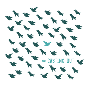 The Casting Out (EP)