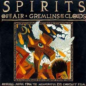 Spirits of the Air, Gremlins of the Clouds (OST)