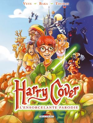 L'Ensorcelante Parodie - Harry Cover, tome 1