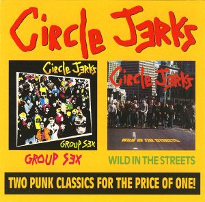 Group Sex / Wild in the Streets