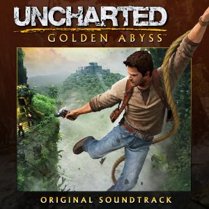 Uncharted: Golden Abyss Original Soundtrack (OST)
