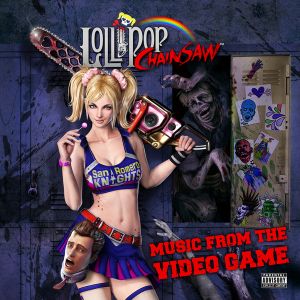 Lollipop Chainsaw: Music From the Video Game (OST)